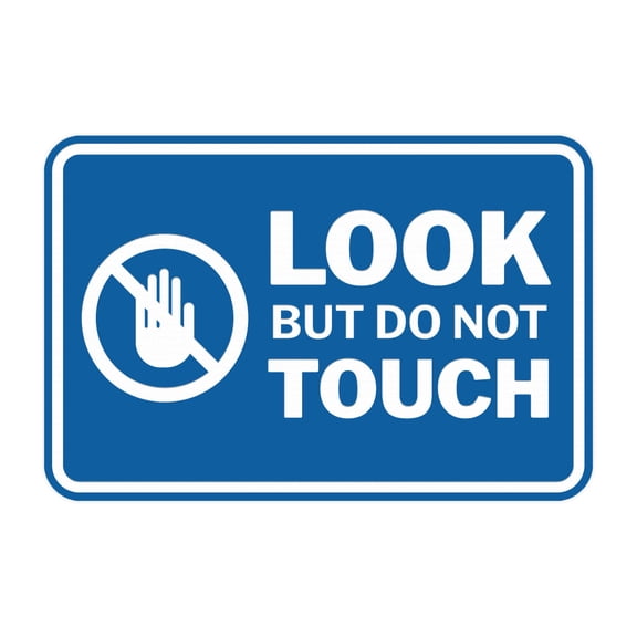 Signs ByLITA Classic Framed Look, But Do Not Touch Sign (Blue) - Small