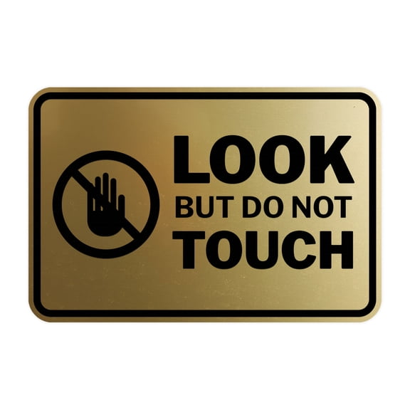 Signs ByLITA Classic Framed Look, But Do Not Touch Sign (Brushed Gold) - Small
