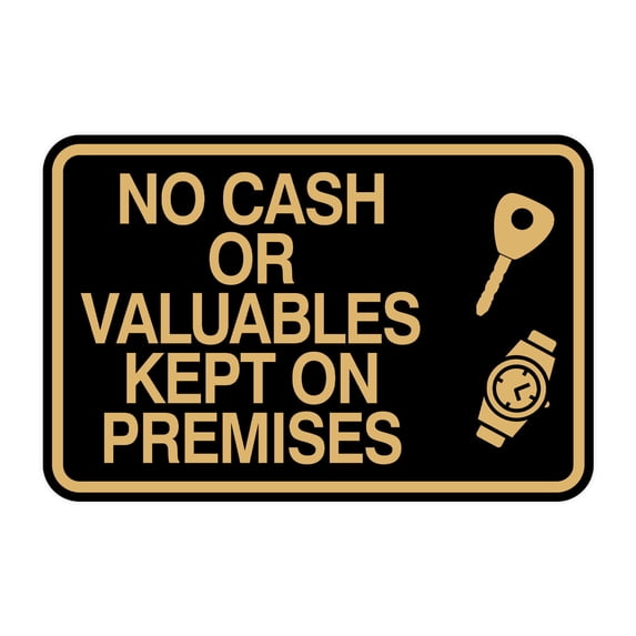 Signs ByLITA Classic Framed No Cash Or Valuables Kept On Premises Sign (Black Gold) - Medium