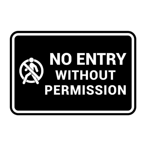 Signs ByLITA Classic Framed No Entry Without Permission Sign (Black) - Medium