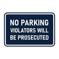 Signs ByLITA Classic Framed No Parking Violators Will Be Prosecuted Sign (Navy Blue / White) - Large