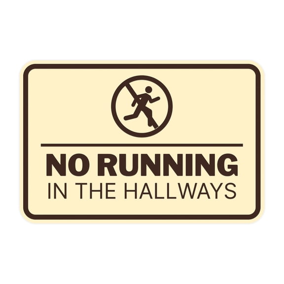 Signs ByLITA Classic Framed No Running in the Hallways Sign (Ivory/Dark Brown) - Small