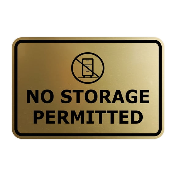 Signs ByLITA Classic Framed, No Storage Permitted Sign (Brushed Gold) - Large