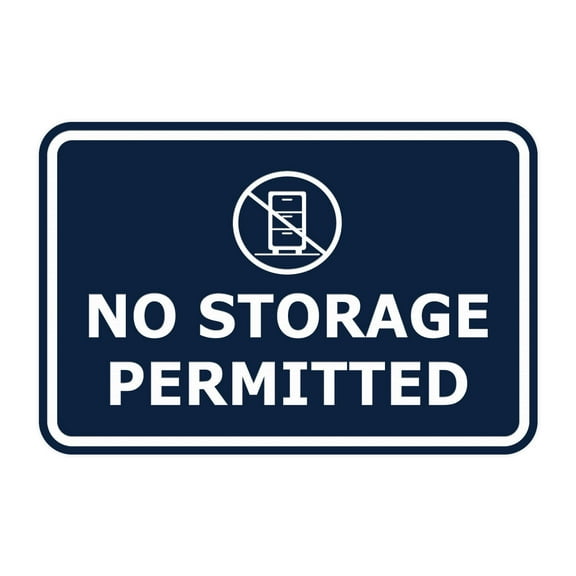 Signs ByLITA Classic Framed, No Storage Permitted Sign (Navy Blue / White) - Large