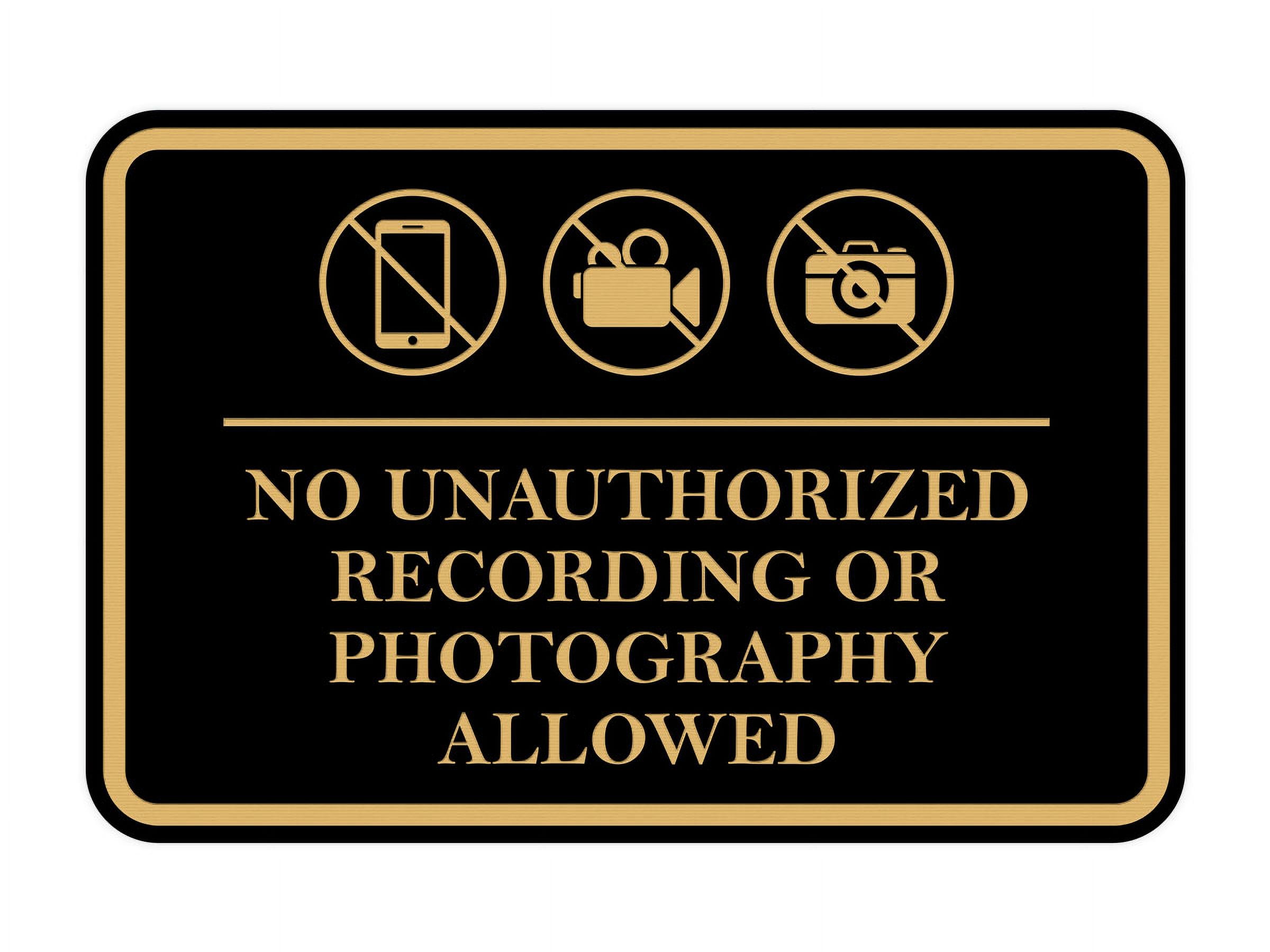 Signs ByLITA Classic Framed No Unauthorized Recording or Photography