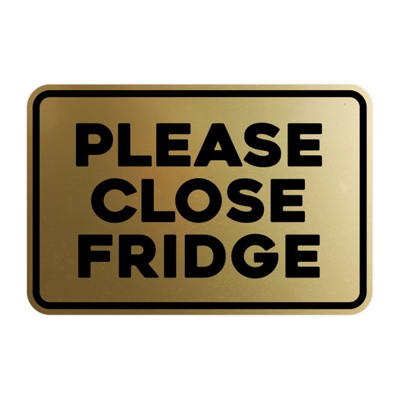 Signs ByLITA Classic Framed Please Close Fridge Door or Wall Sign | Eco-Friendly Home Sign (Brushed Gold) - Medium
