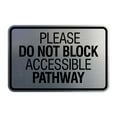 thumbnail image 1 of Signs ByLITA Classic Framed Please Do Not Block Accessible Pathway Sign (Brushed Silver) - Large, 1 of 8