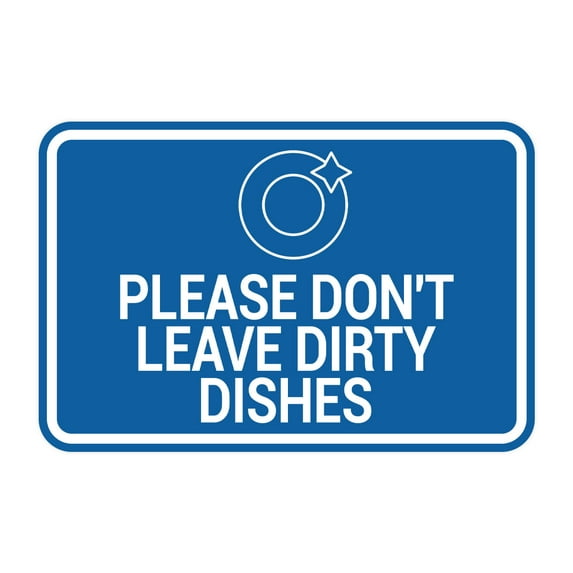 Signs ByLITA Classic Framed Please Don't leave Dirty Dishes On this Sink Sign (Blue) - Small