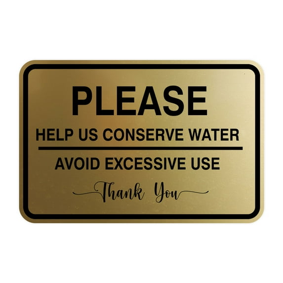 Signs ByLITA Classic Framed Please Help Us Conserve Water Avoid Excessive Use Thank You Door or Wall Sign | Eco-Friendly Home Sign (Brushed Gold) - Small