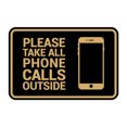 thumbnail image 1 of Signs ByLITA Classic Framed Please Take All Phone Calls Outside Sign (Black Gold) - Large, 1 of 6
