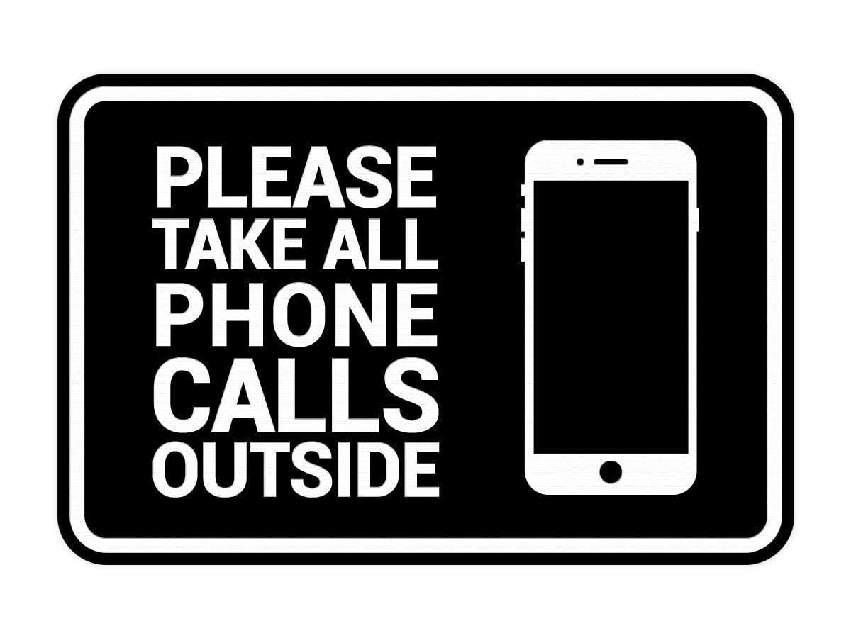Signs ByLITA Classic Framed Please Take All Phone Calls Outside Sign ...