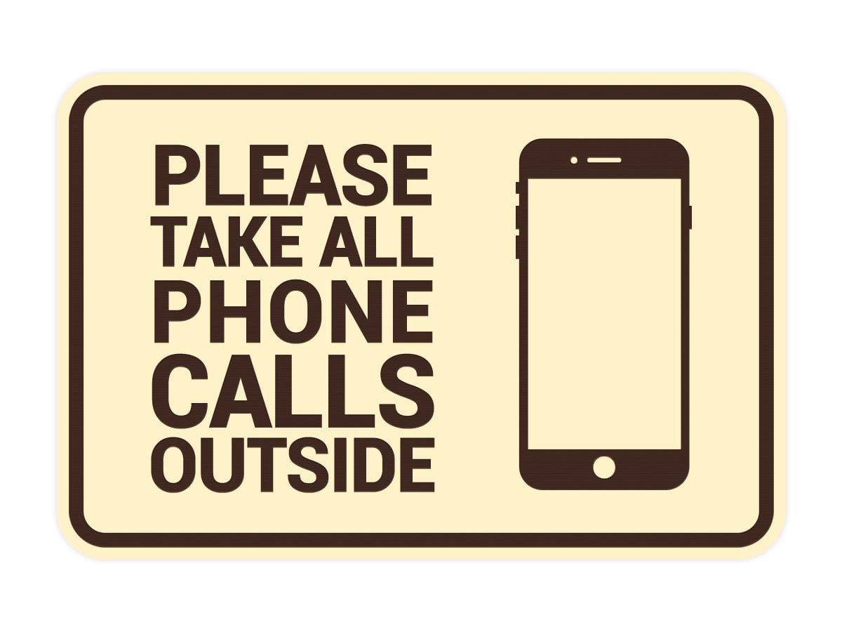 Signs ByLITA Classic Framed Please Take All Phone Calls Outside Sign ...