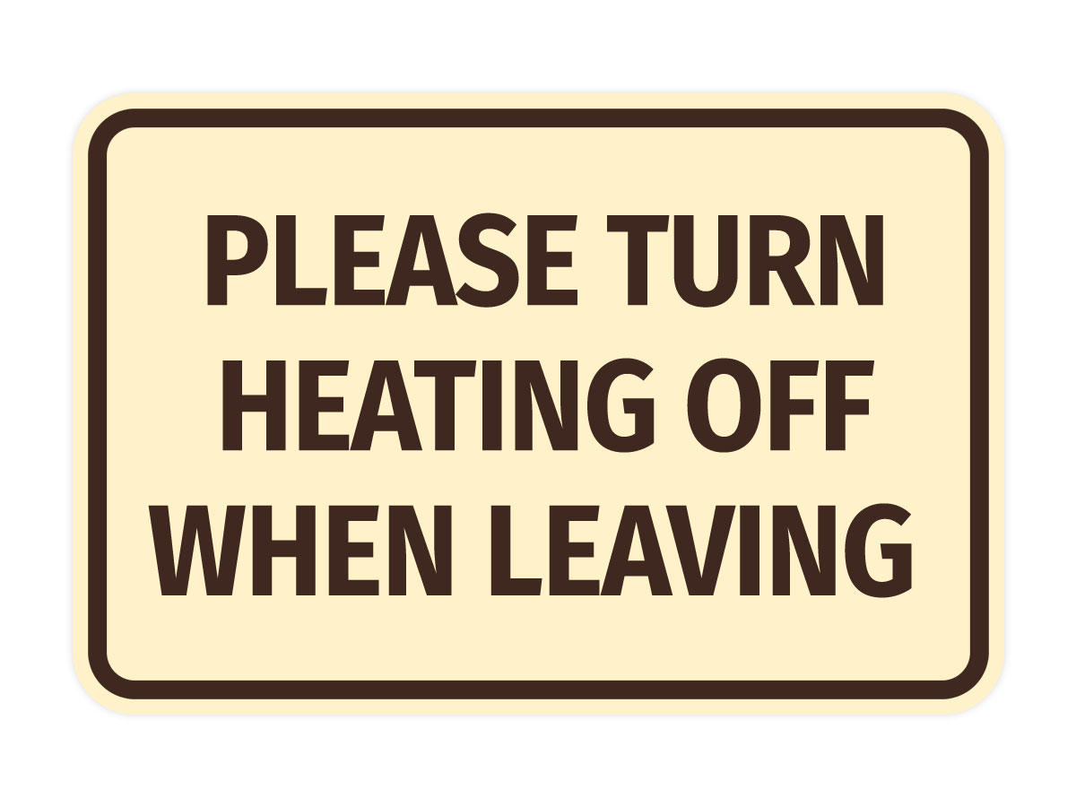 Signs ByLITA Classic Framed Please Turn Heating Off When Leaving Door