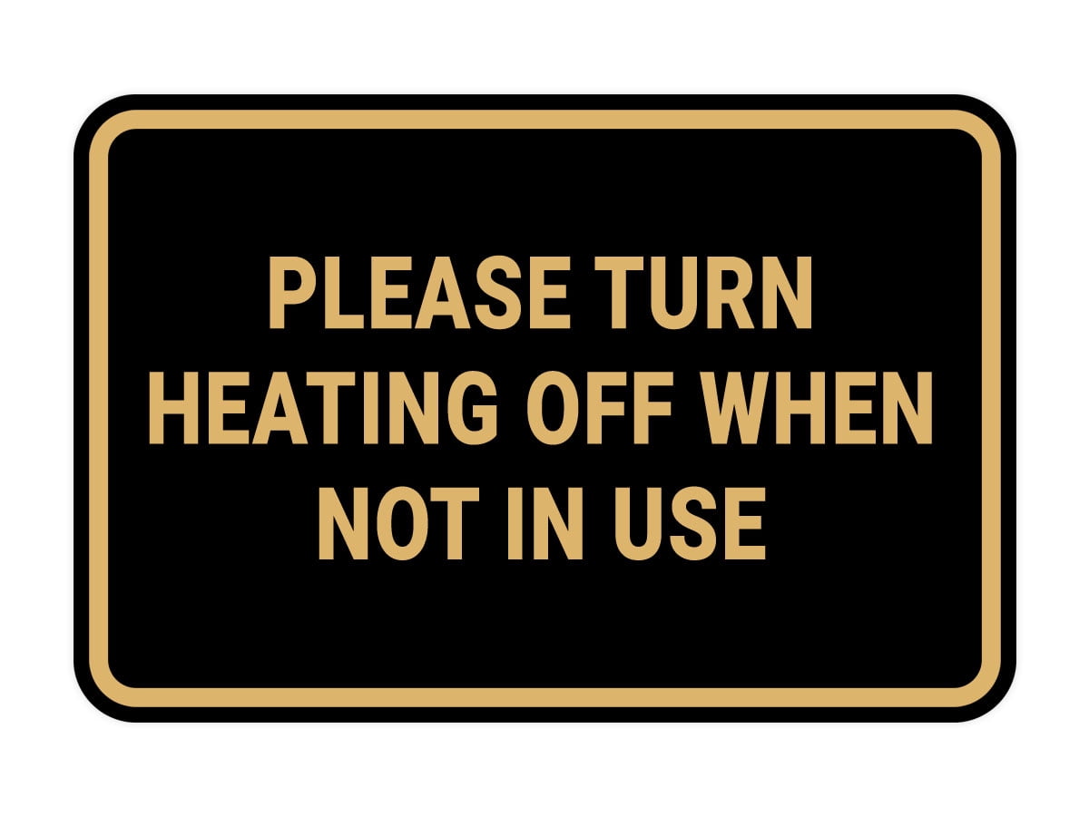 Signs ByLITA Classic Framed Please Turn Heating Off When Not In Use ...