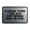 thumbnail image 1 of Signs ByLITA Classic Framed Please Turn the A/C Off When Not In Use Door or Wall Sign | Eco-Friendly Home Sign (Brushed Silver) - Medium, 1 of 9