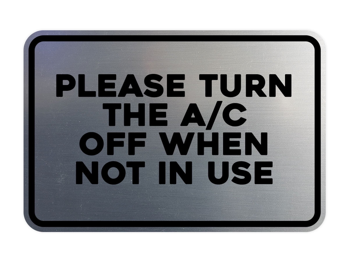 Signs ByLITA Classic Framed Please Turn the A/C Off When Not In Use ...