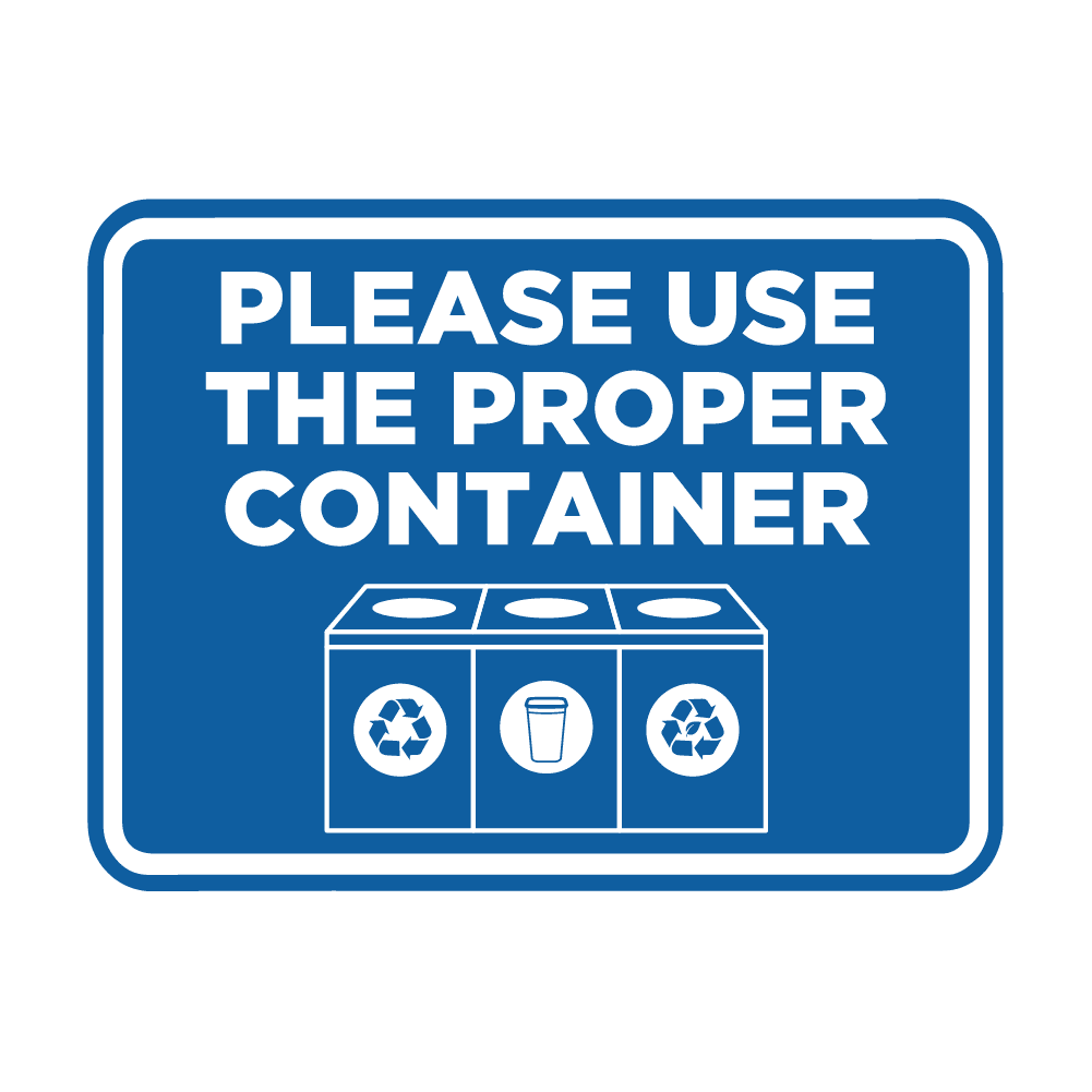 Reusable Container Program Sign Signs ByLITA Classic Framed Please Use The Proper Container Sign (Blue ...