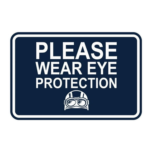 Signs ByLITA Classic Framed Please Wear Eye Protection Sign (Navy Blue / White) - Large