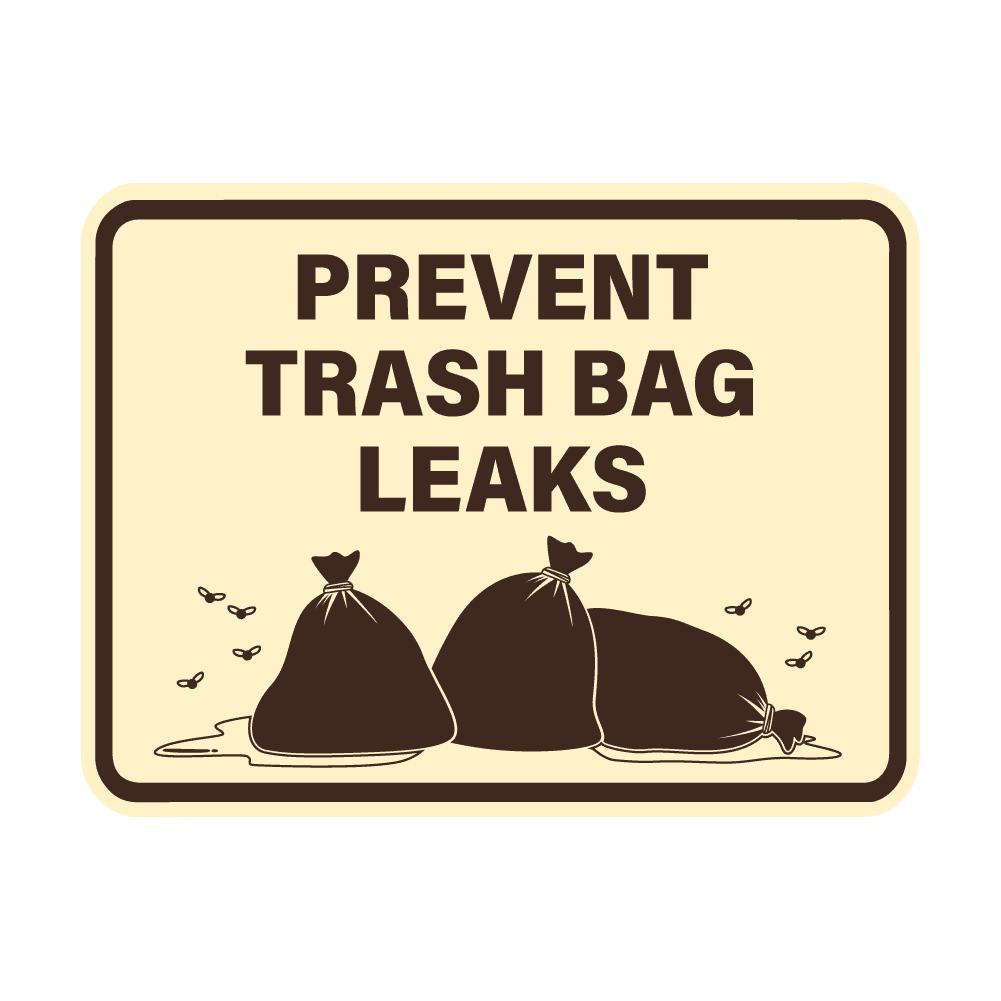 Signs ByLITA Classic Framed Prevent Trash Bag Leaks Sign (Ivory/Dark