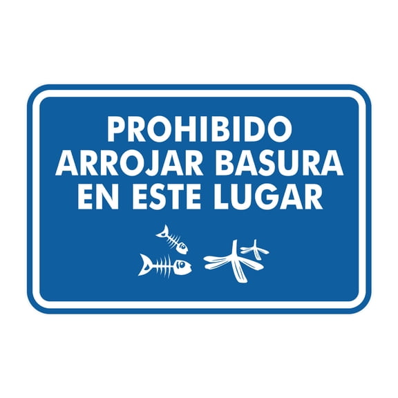 Signs ByLITA Classic Framed Prohibido Arrojar Basura en Este Lugar Graphic Spanish Security Sign (Blue) - Small