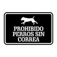 thumbnail image 1 of Signs ByLITA Classic Framed Prohibido Perros Sin Correa Graphic Spanish Security Sign (Black) - Large, 1 of 6