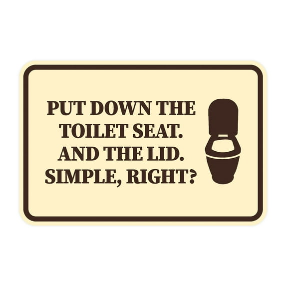 Signs ByLITA Classic Framed Put Down The Toilet Seat. And The Lid. Simple, right? Sign (Ivory/Dark Brown) - Medium