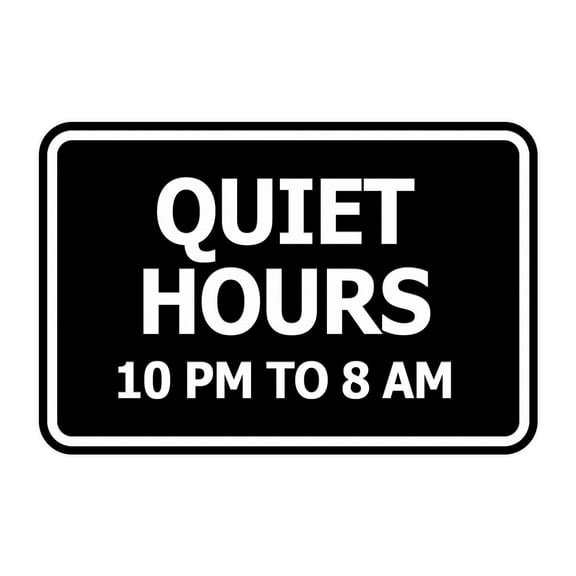 Signs ByLITA Classic Framed, Quiet Hours 10 pm to 8 am Sign (Black) - Small