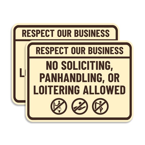 Signs ByLITA Classic Framed Respect Our Business: No Soliciting, Panhandling, or Loitering Allowed Sign (Ivory/Dark Brown) - Large 2 Pack