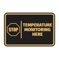 thumbnail image 1 of Signs ByLITA Classic Framed Stop! Temperature Monitoring Here Door or Wall Sign Easy Installation | Health And Safety | Building And Hospitality Sign (Black Gold) - Medium, 1 of 7