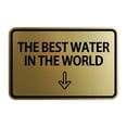 thumbnail image 1 of Signs ByLITA Classic Framed The Best Water In The World Arrow Down Sign (Brushed Gold) - Small, 1 of 8