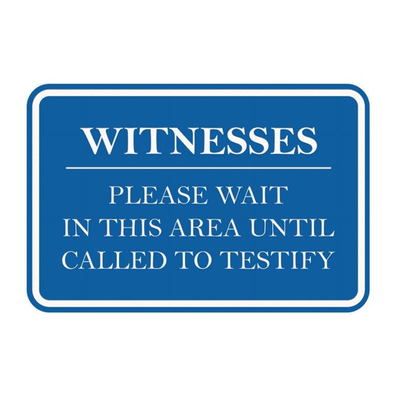 Signs ByLITA Classic Framed Witnesses, Please Wait in This Area Until Called to Testify Door or Wall Sign Durable ABS Plastic | Laser Engraved | Easy Installation | Courtroom Sign (Blue) - Small