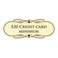 thumbnail image 1 of Signs ByLITA Designer 20 Dollars Credit Card Minimum Sign (Ivory/Dark Brown) - Small, 1 of 6