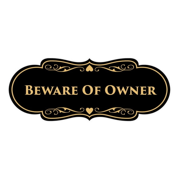 Signs ByLITA Designer Beware of Owner Sign (Black Gold) - Medium