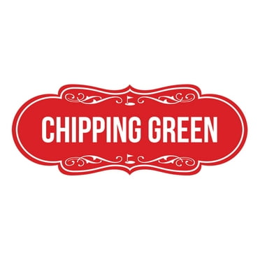 Signs ByLITA Designer Chipping Green Sign (Red) - Large