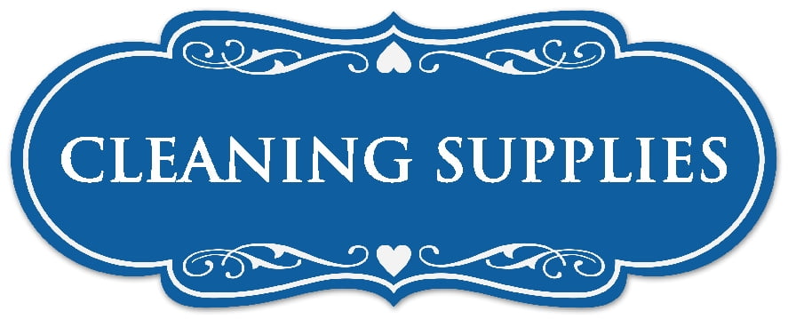 Signs ByLITA Designer Cleaning Supplies Sign - Easy Installation ...