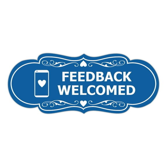Signs ByLITA Designer Feedback Welcomed Sign (Blue) - Small