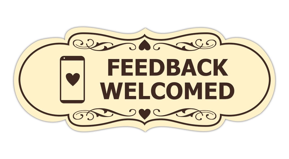 Signs ByLITA Designer Feedback Welcomed Sign (Ivory/Dark Brown) - Large ...