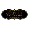 thumbnail image 1 of Signs ByLITA Designer Grateful for Your Tips Sign (Black Gold) - Large, 1 of 6