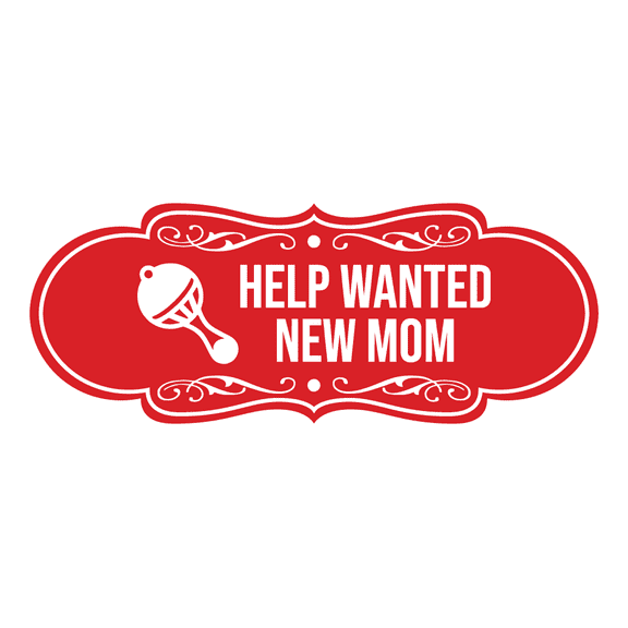 Signs ByLITA Designer Help Wanted New Mom Sign (Red) - Large