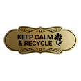 thumbnail image 1 of Signs ByLITA Designer Keep Calm & Recycle Sign (Brushed Gold) - Large, 1 of 6