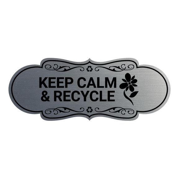 Signs ByLITA Designer Keep Calm & Recycle Sign (Brushed Silver) - Small