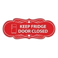 thumbnail image 1 of Signs ByLITA Designer Keep Fridge Door Closed Sign (Red) - Small, 1 of 8