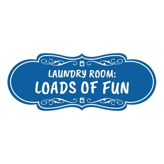 Signs ByLITA Designer Laundry Room: Loads of Fun Durable ABS Plastic Laser Engraved Easy Installation Elegant Design Sign (Blue) - Medium
