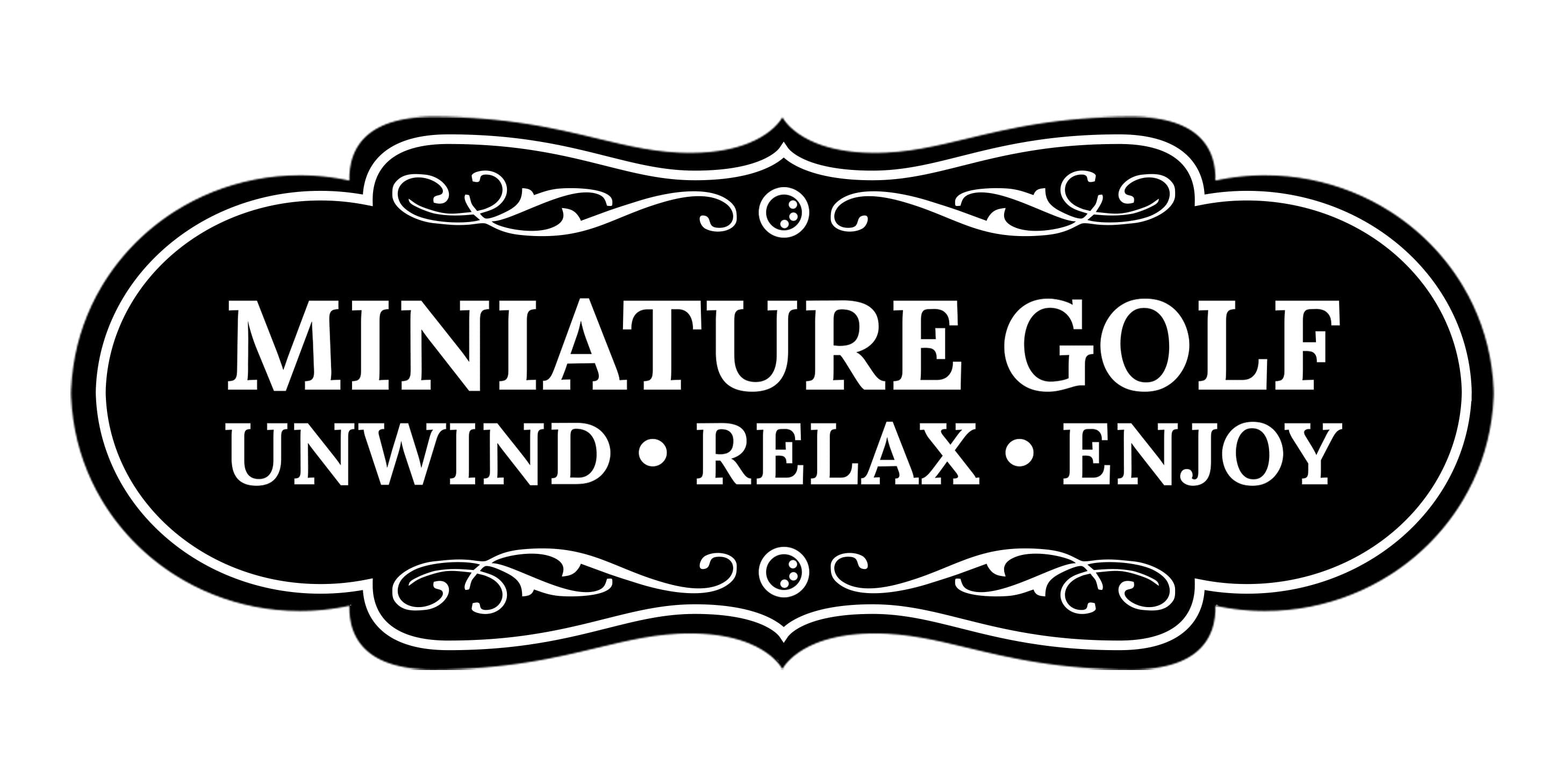 Signs ByLITA Designer Miniature Golf Unwind Relax Enjoy Sign (Black ...