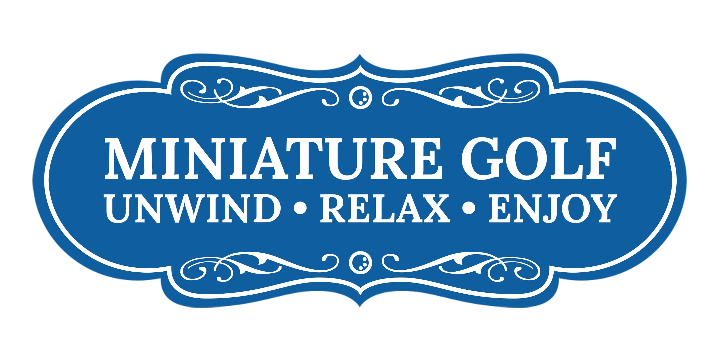 Signs ByLITA Designer Miniature Golf Unwind Relax Enjoy Sign (Blue ...