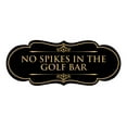 thumbnail image 1 of Signs ByLITA Designer No Spikes in the Golf Bar Elegant Design Clear Messaging Durable Construction Easy Installation Sign (Black Gold) - Large, 1 of 5