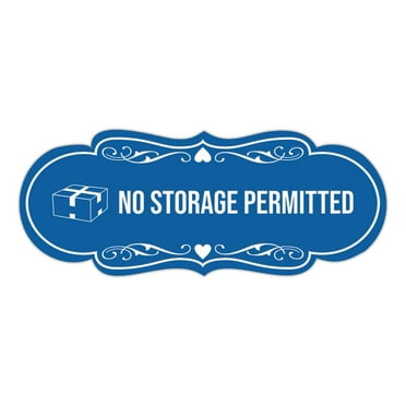 Signs ByLITA Designer No Storage Permitted Sign (Blue) - Medium