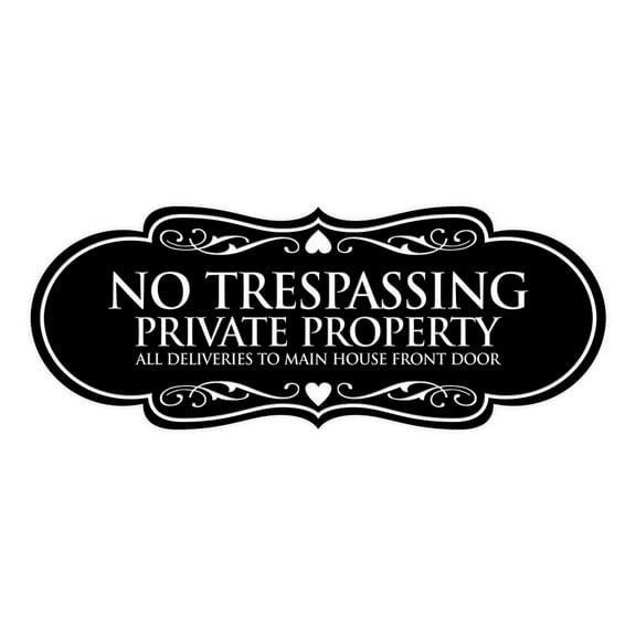 Signs ByLITA Designer No Trespassing Private Property Sign All Deliveries to Main House Front Door Sign (Black) - Small