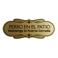 thumbnail image 1 of Signs ByLITA Designer Perro en el Patio, Mantenga la Puerta Cerrada Sign (Brushed Gold) - Small, 1 of 8