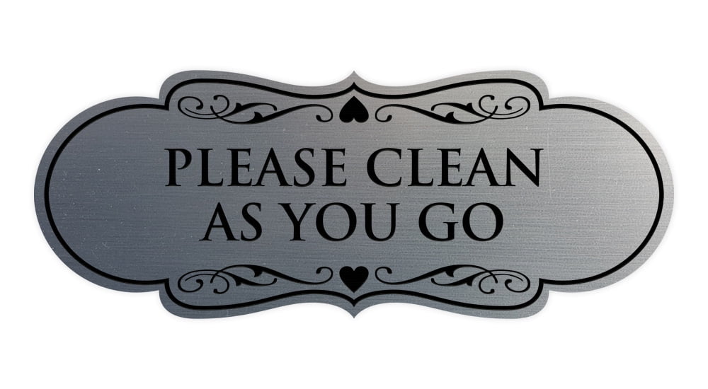 Signs ByLITA Designer Please Clean As You Go Sign (Brushed Silver ...